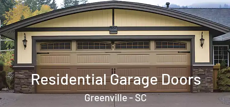  Residential Garage Doors Greenville - SC