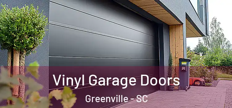  Vinyl Garage Doors Greenville - SC